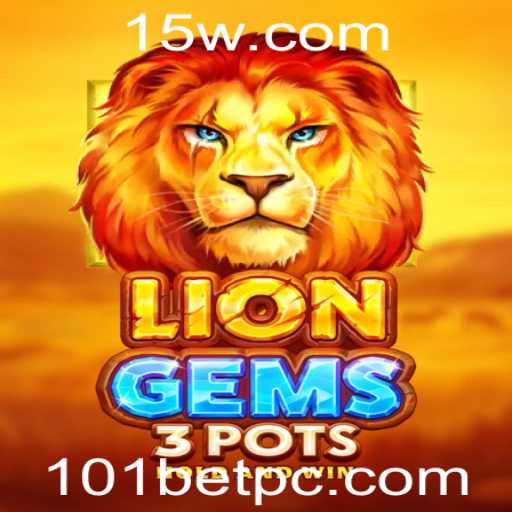 Descubra a Emoção do Jogo LionGems3pots e Conquiste Prêmios com a 101bet