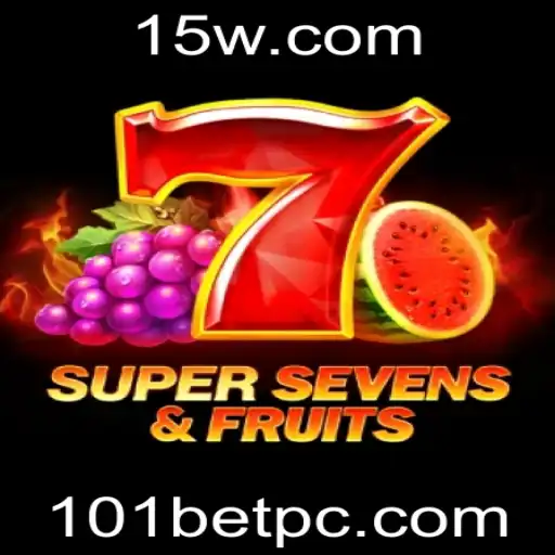 Descubra o Excitante Mundo de 7SuperSevensFruits com 101bet