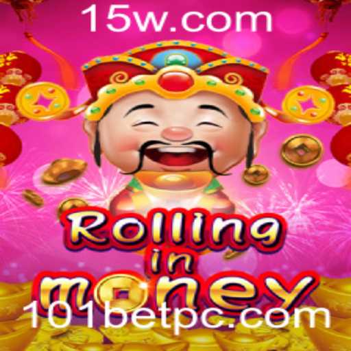 RollingInMoney: Descubra o Excitante Mundo de 101bet