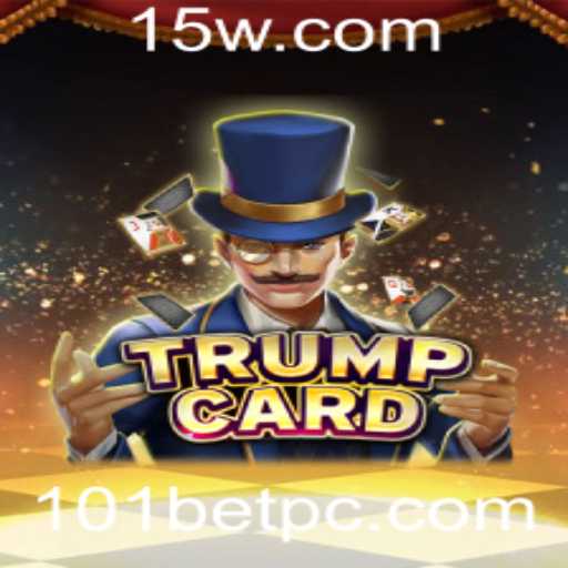 Descubra o Envolvente Mundo de TrumpCard no 101bet